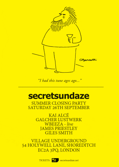 Secretsundaze Summer Closing Party with Kai Alcé, Galcher Lustwerk and Wbeeza - Live at Village Underground