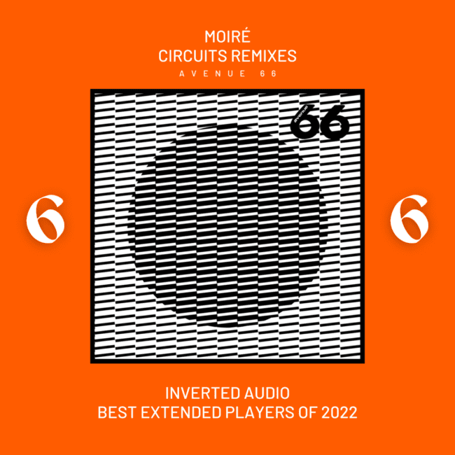 Moiré - Circuits Remixes - Inverted Audio Best Extended Players of 2022