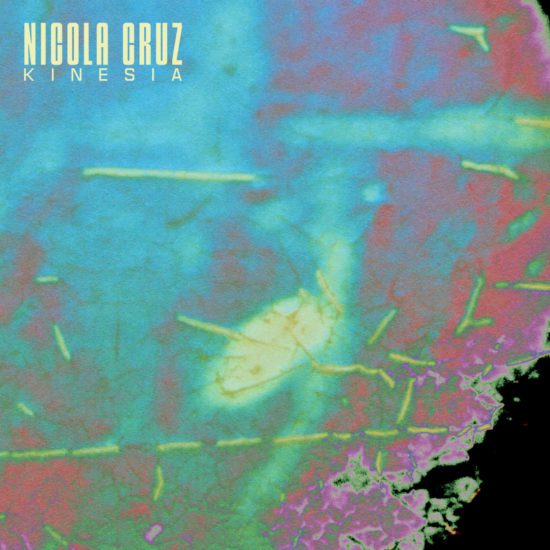 Nicola Cruz Kinesia Artwork (cover Nouslp010)